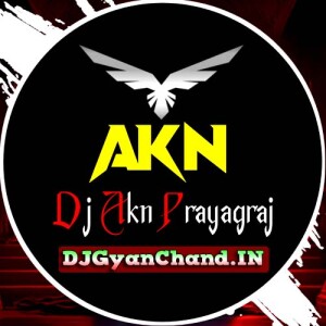Dance Music Ku Ku Ku Mela Special Dj Akn Music Prayagraj Dance Music Ku Ku Ku Mela Special Dj Akn Music Prayagraj